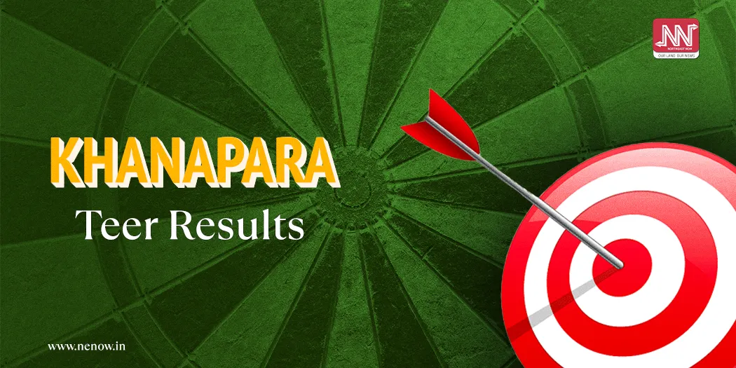 khanapara teer result today — IN news