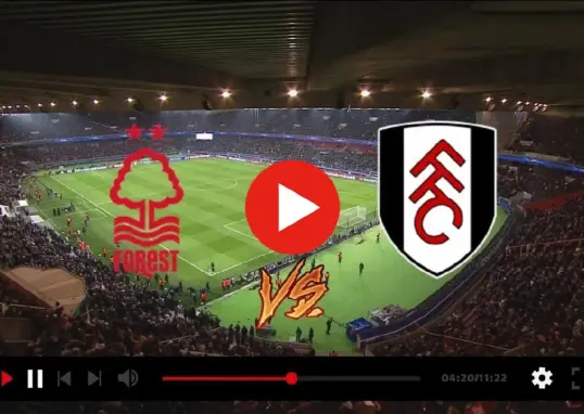 nottm forest vs fulham — IN news