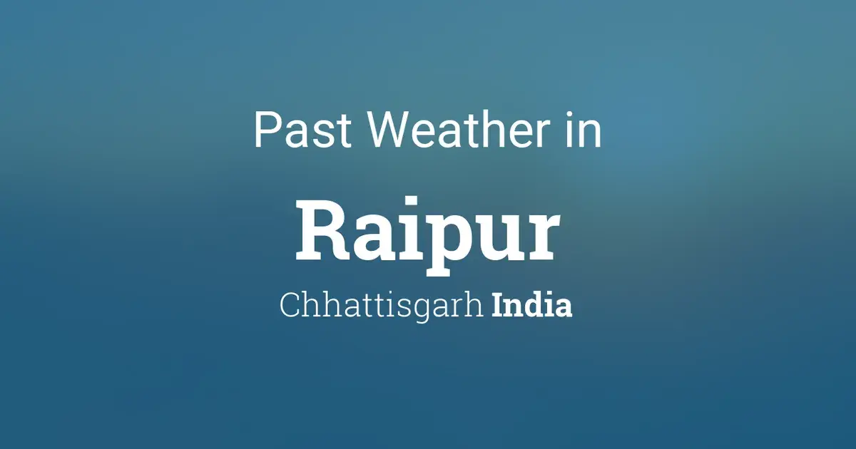weather raipur — IN news