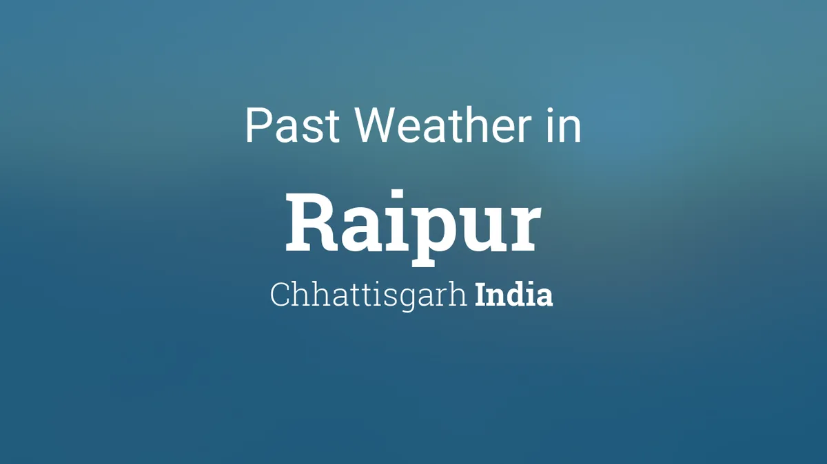 weather raipur — IN news