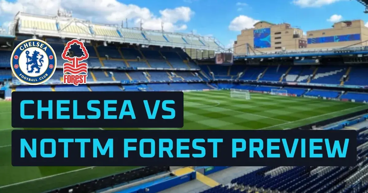 chelsea vs nottm forest — IN news